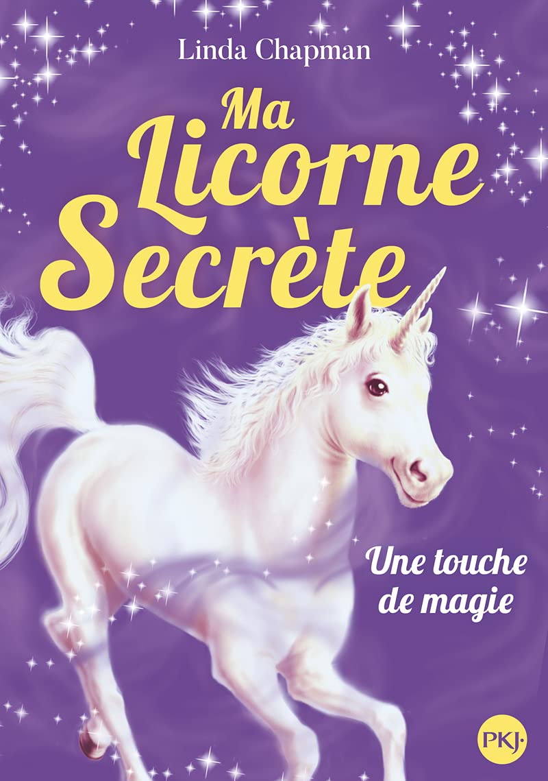 Ma licorne secrète - tome 08 : Une touche de magie (8) book