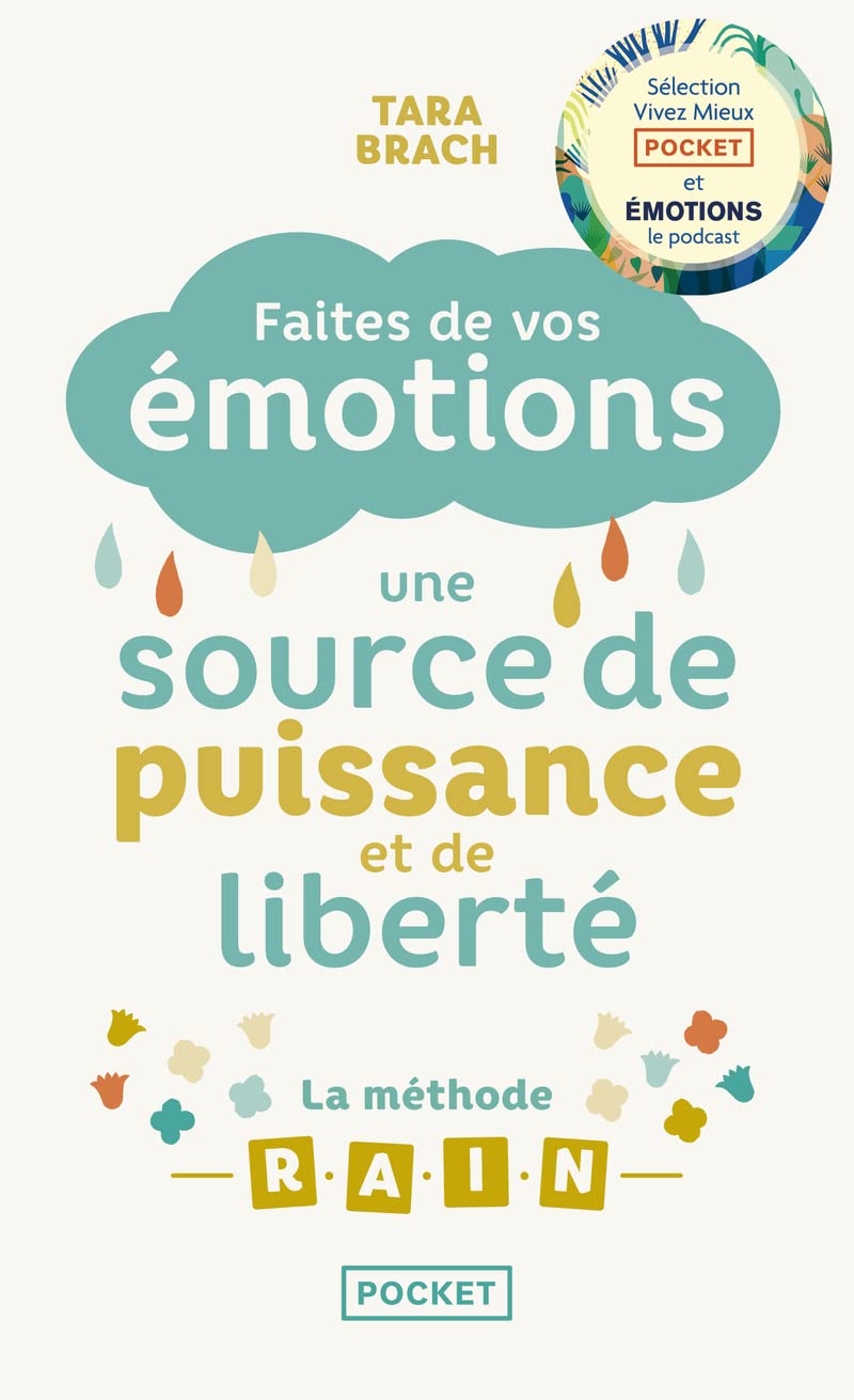 Faites de vos émotions une source de puissance et de liberté : la Méthode R.A.I.N Partnership & Love