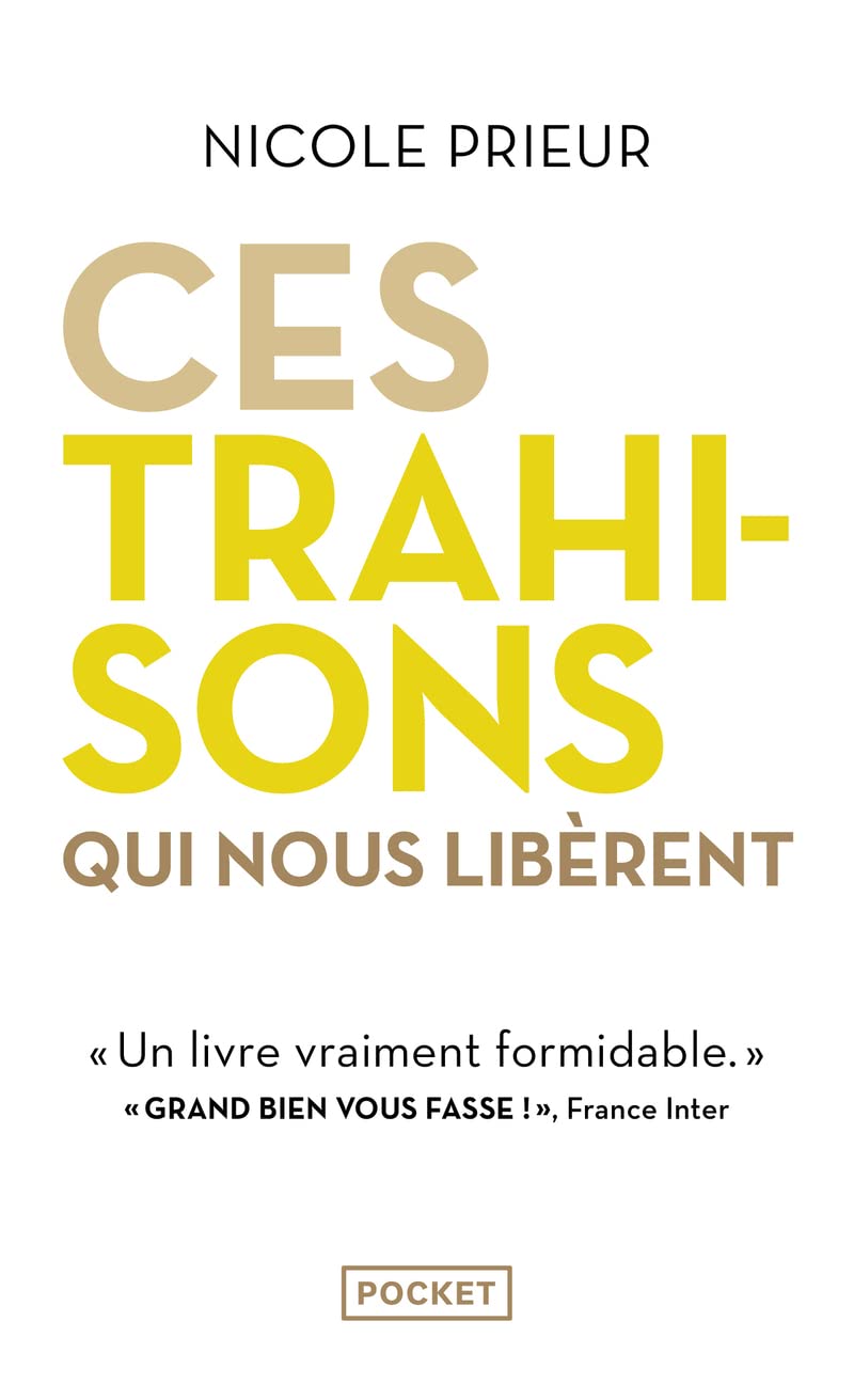 Ces trahisons qui nous libèrent book