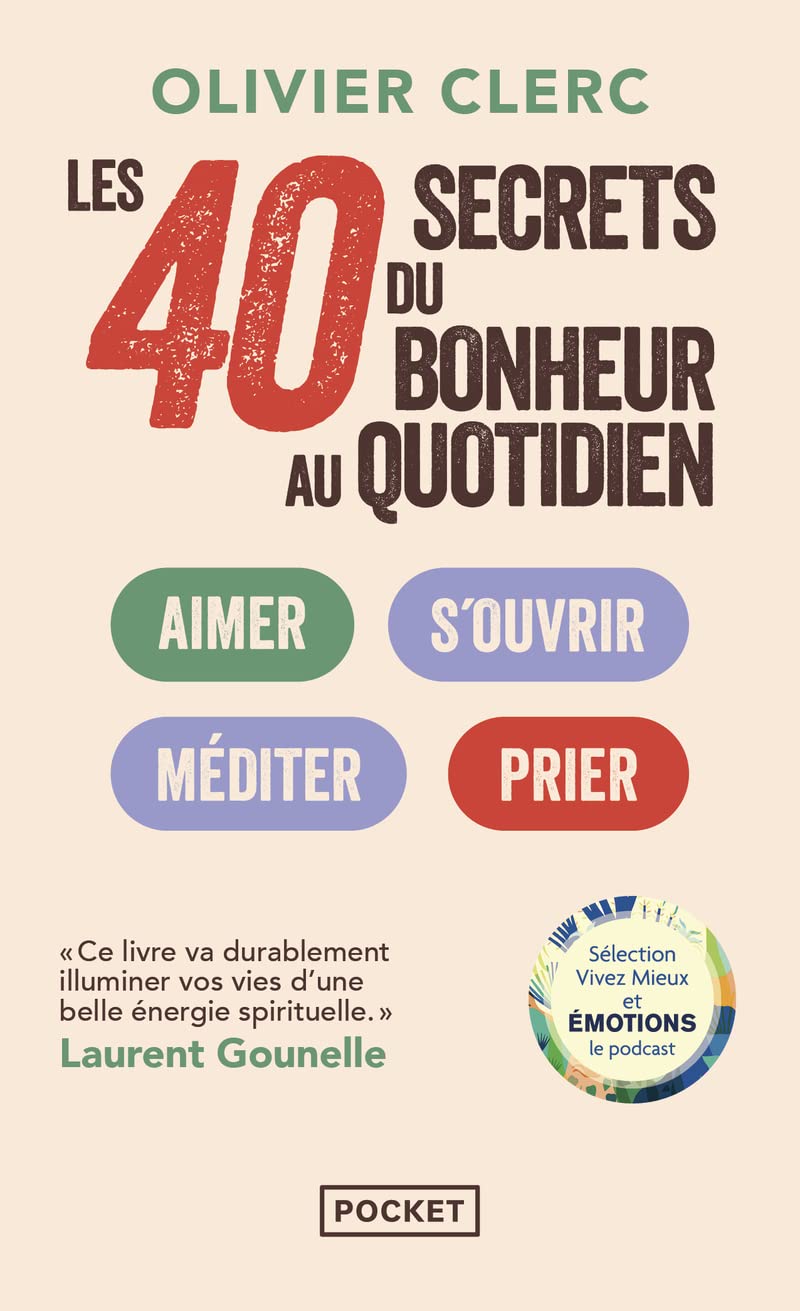 Les 40 secrets du bonheur au quotidien book