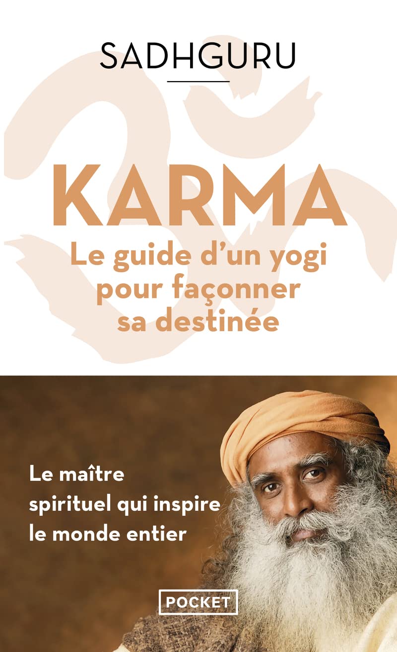 Karma - Le Guide d'un yogi pour façonner sa destinée book