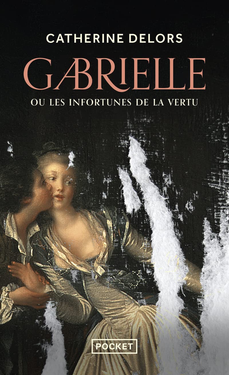 Gabrielle ou Les infortunes de la vertu Historical Fiction
