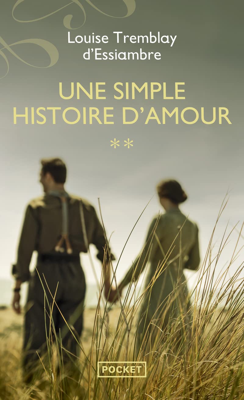 Une simple histoire d'amour T2: Suivi de Les Embellies Contemporary literature