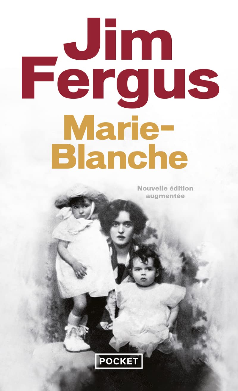 Marie-Blanche (Nouvelle édition): Au fil de la vie Contemporary literature