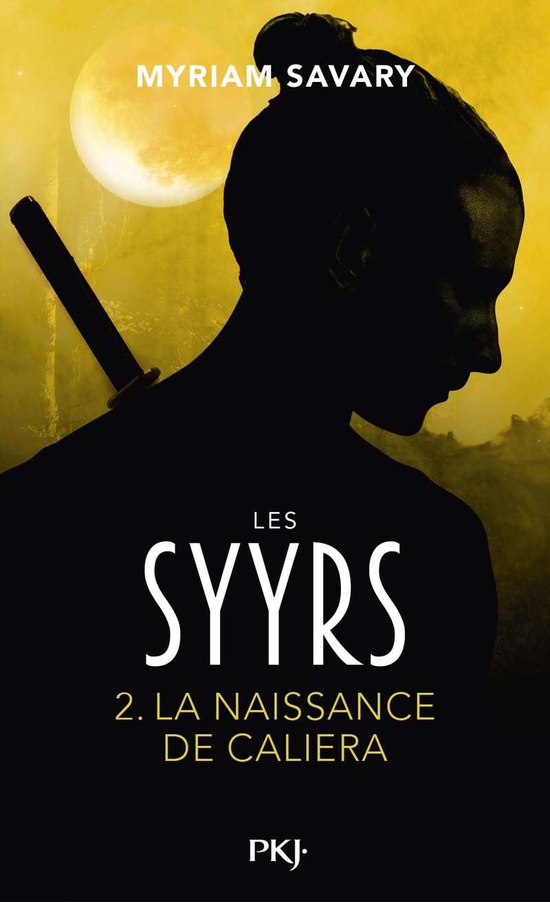 Les Syyrs - Tome 2 La naissance de Caliera (2) Fantasy & Sci-Fi