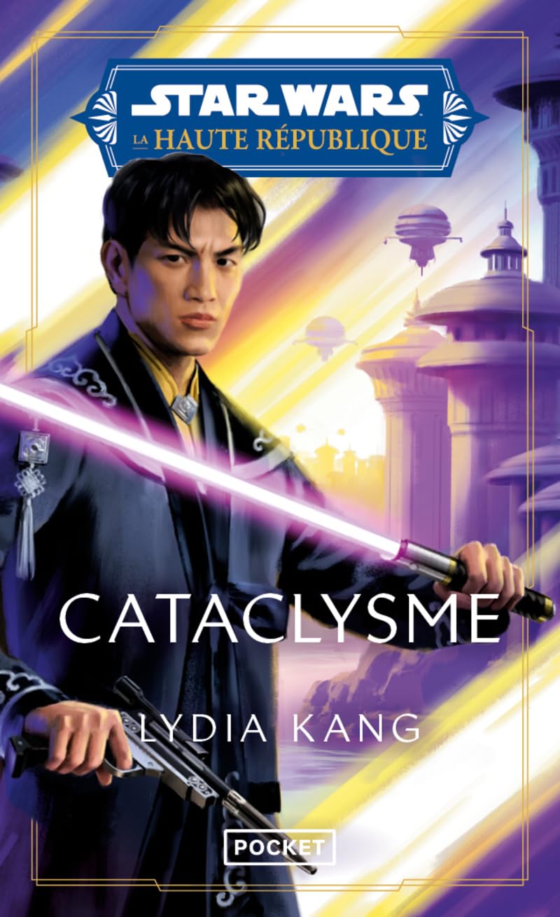 STAR WARS : LA HAUTE RÉPUBLIQUE : CATACLYSME book