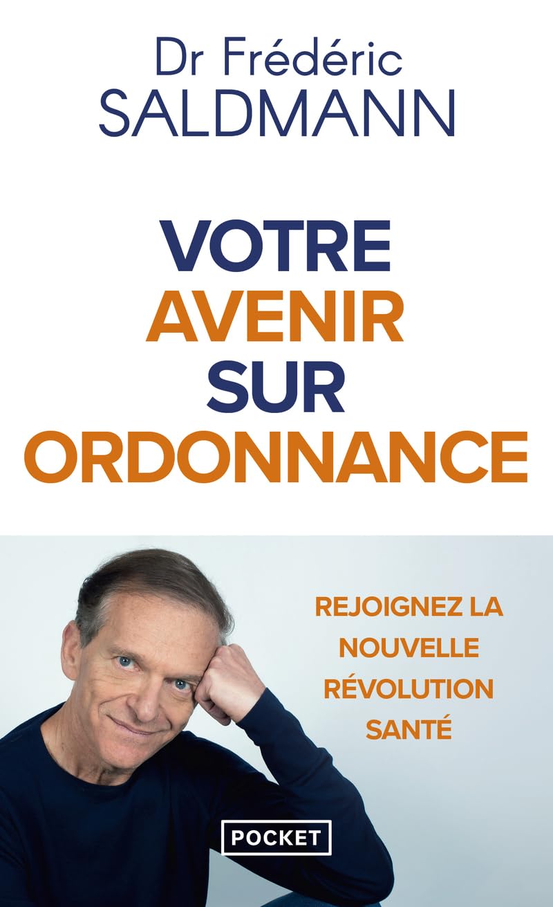 Votre avenir sur ordonnance: Rejoignez la nouvelle révolution santé Medicine