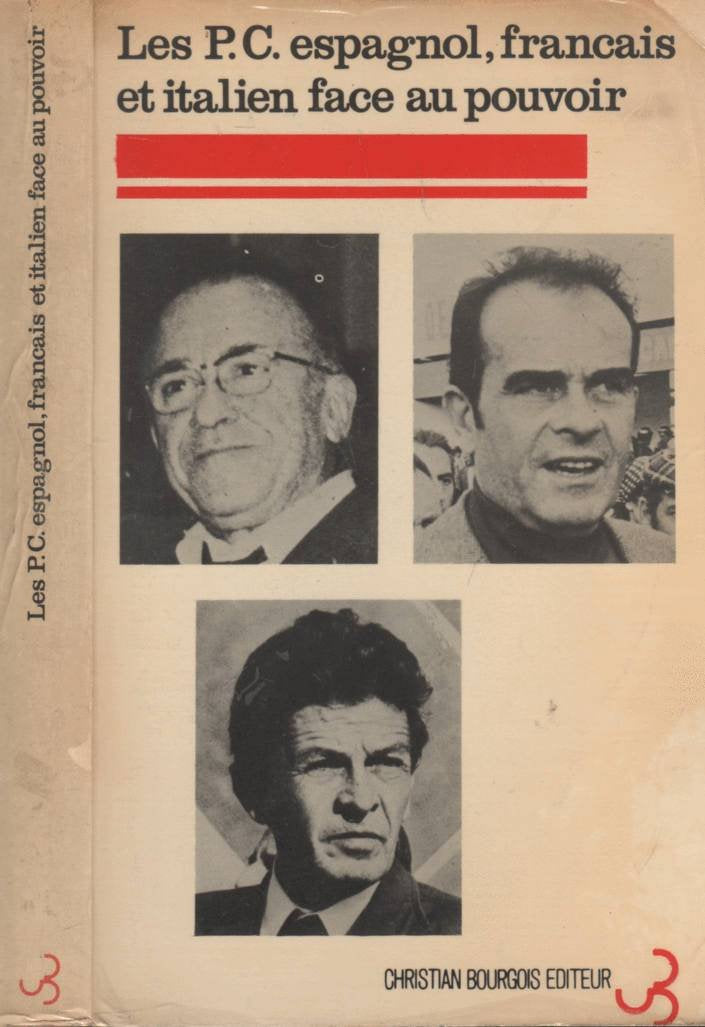 Les P.C. espagnol, français et italien face au pouvoir Books