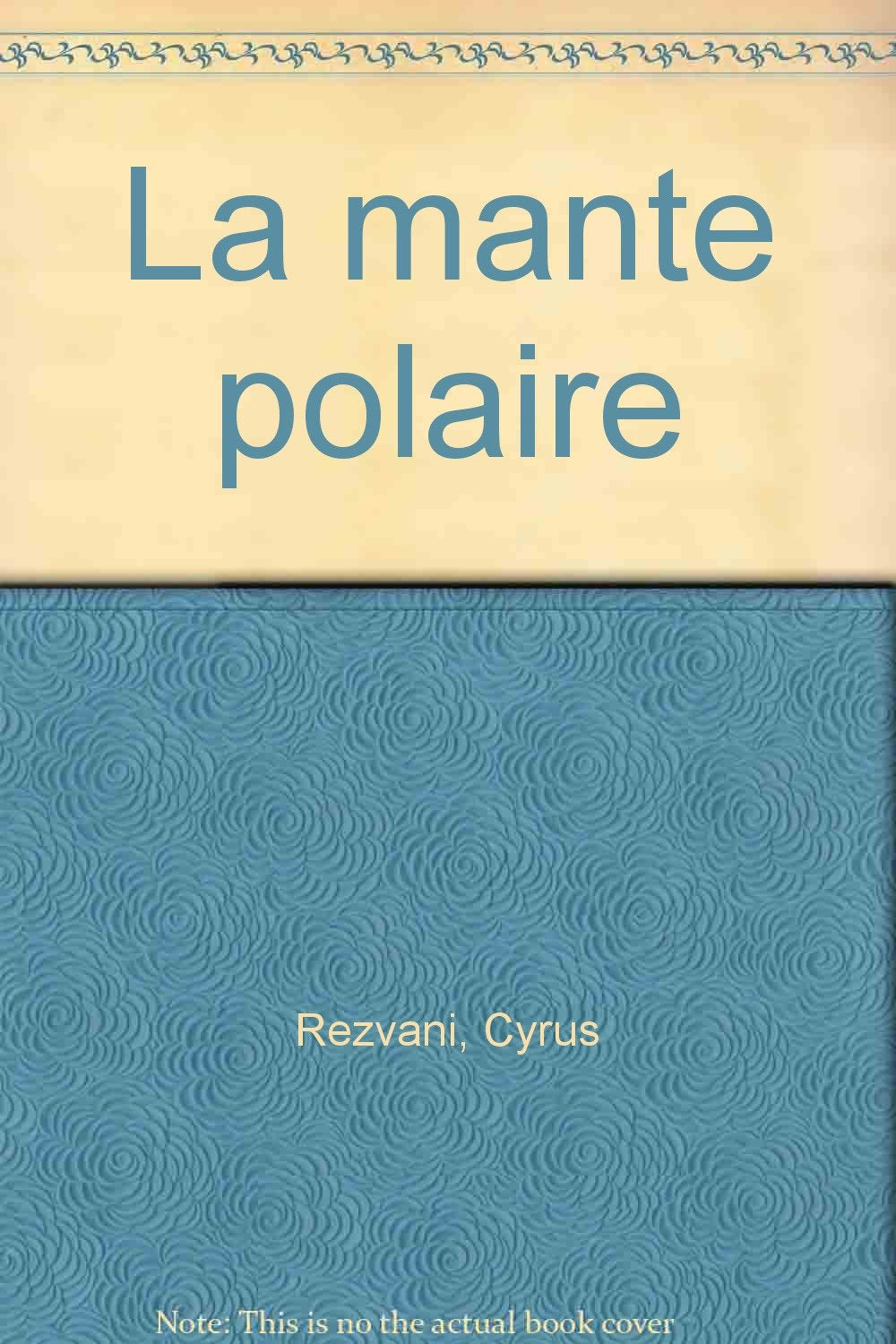 La mante polaire (French Edition) book