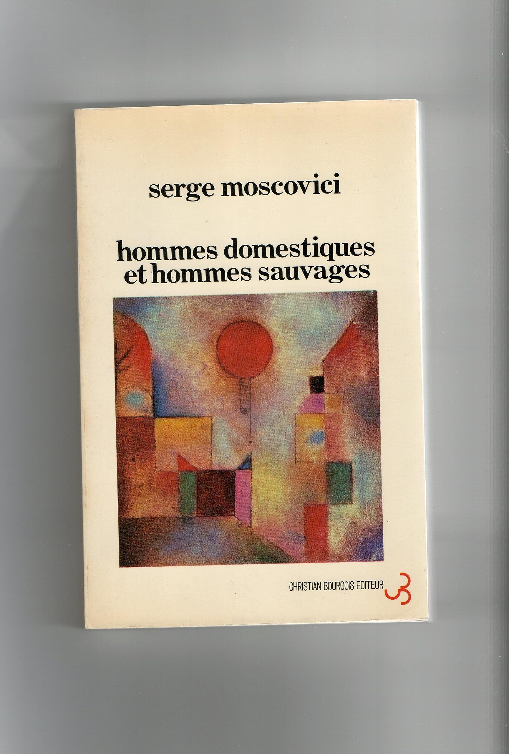Hommes domestiques et hommes sauvages book