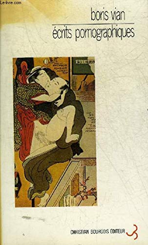 Ecrits pornographiques. Utilité d'une littérature érotique Books