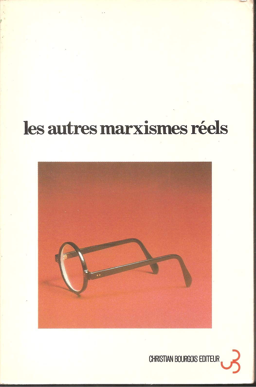 Les Autres marxismes réels book
