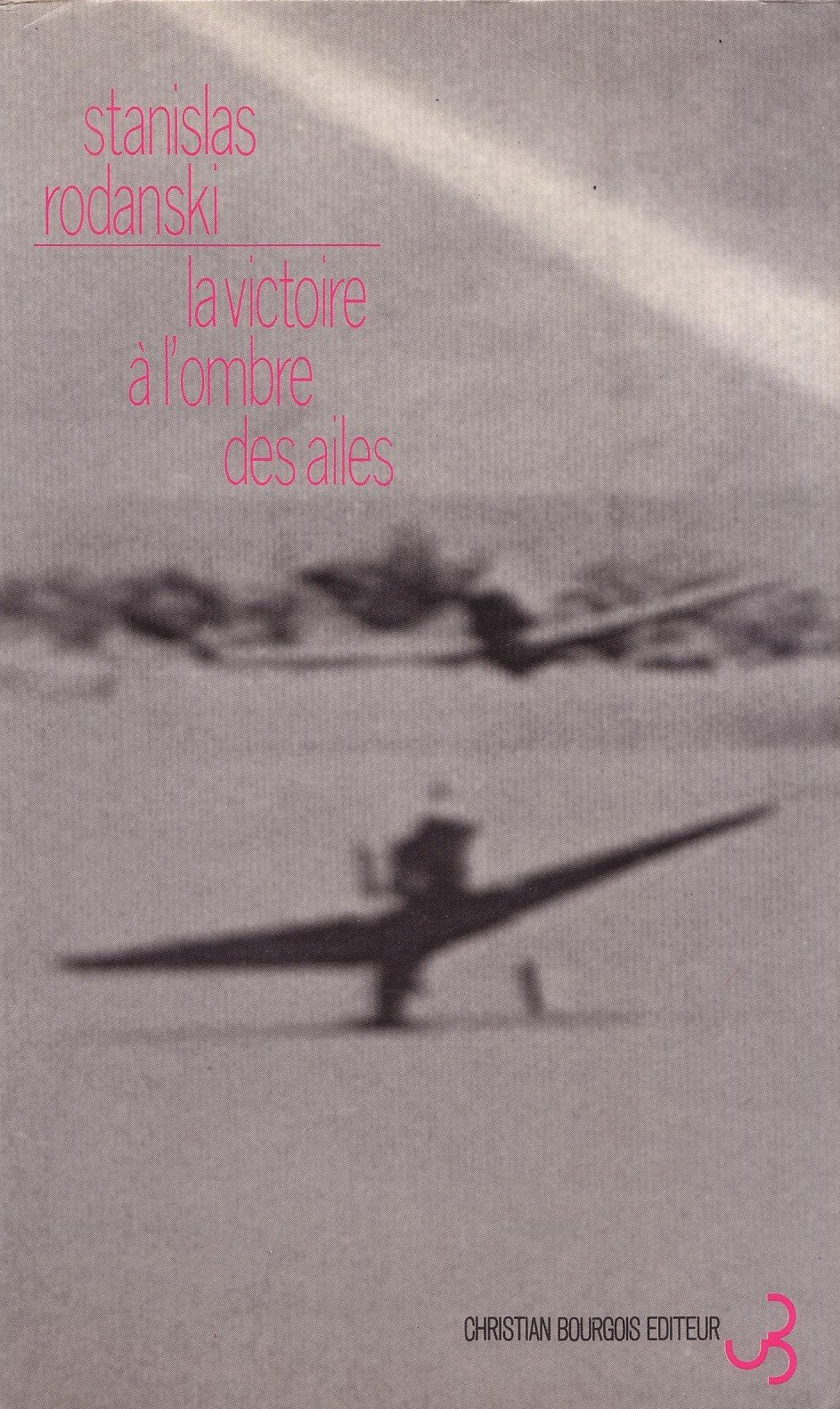 La victoire à l'ombre des ailes. Lancelo et la chimère. Lettre au soleil noir Books