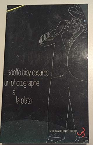 Un photographe à La Plata Contemporary literature