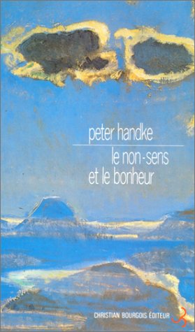 Le non-sens et le bonheur : poèmes Poetry