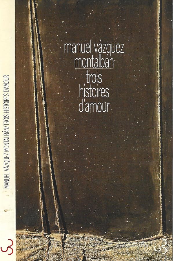 Trois histoires d'amour Contemporary literature