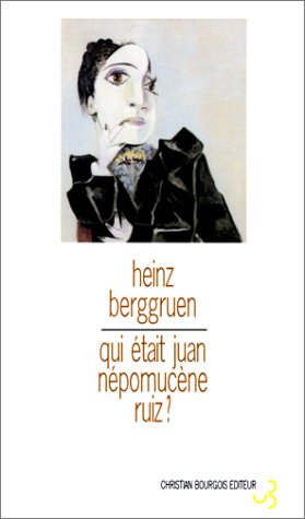 Qui était Juan Népomucène Ruiz ? book