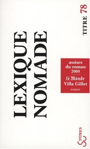 Lexique nomade : Assises du roman 2008 book