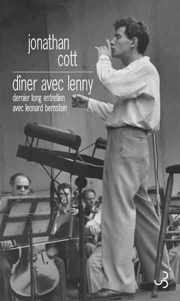Dîner avec Lenny : le dernier long entretien avec Leonard Bernstein book
