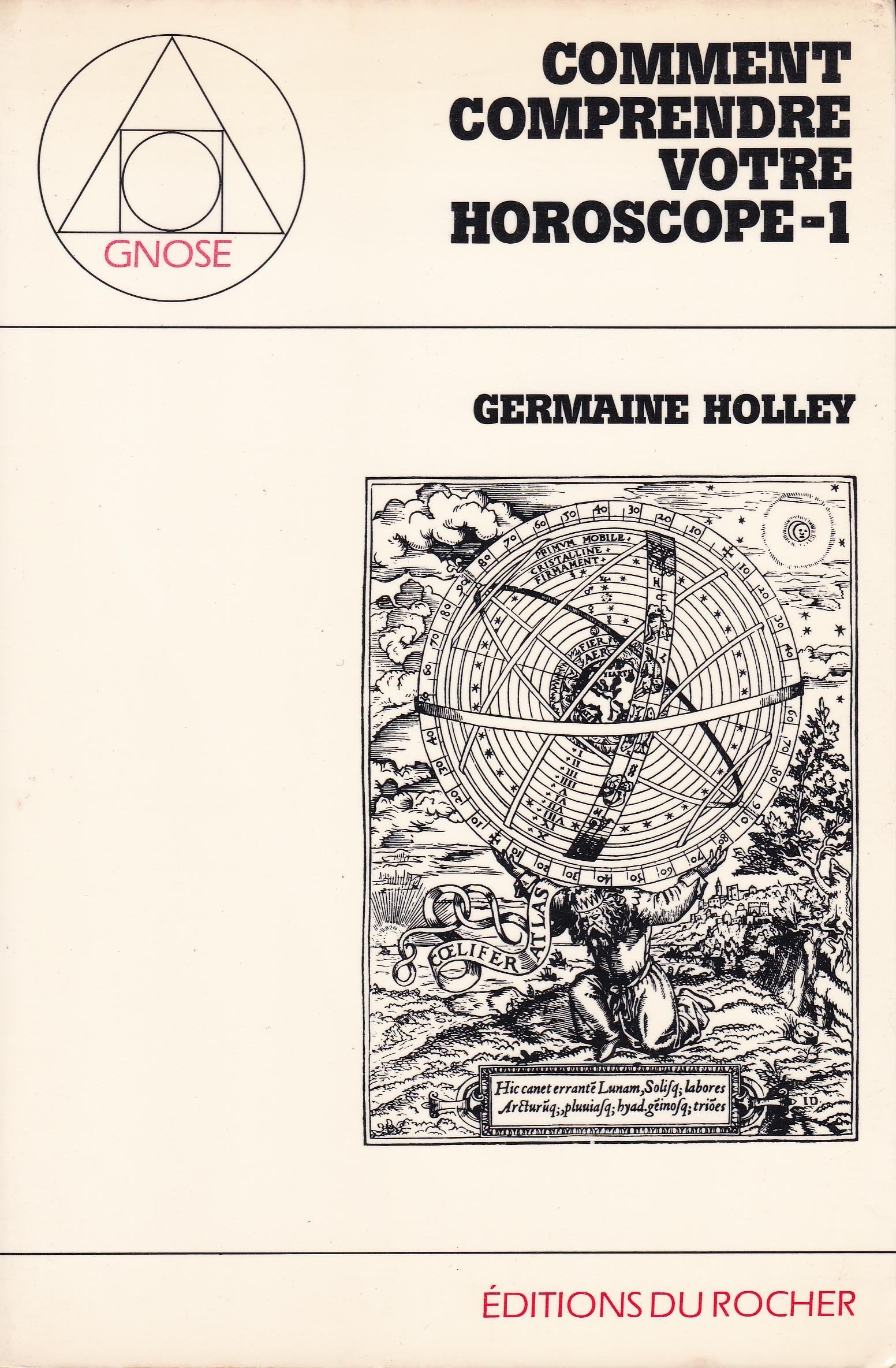 Comment comprendre votre horoscope. Vol. 1 Books