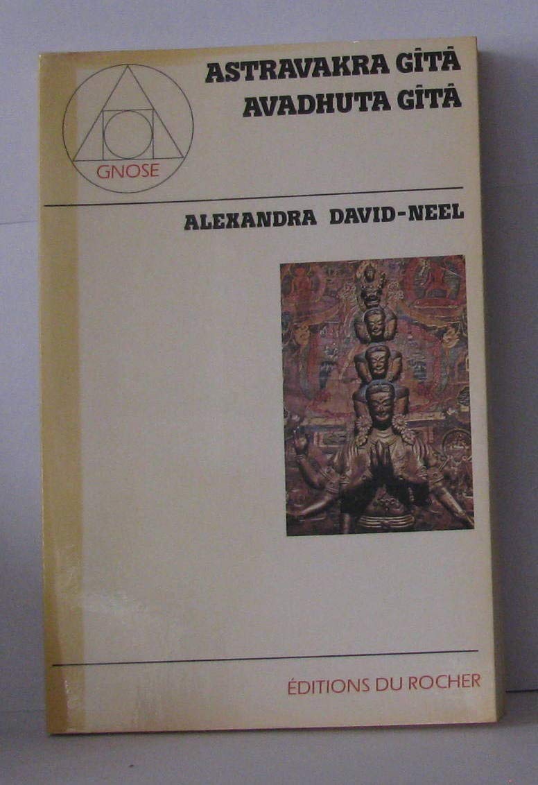 Astavakragita avadhutagita astavakra gita, (suivi de) l'avadhuta gita (Gnose) Books