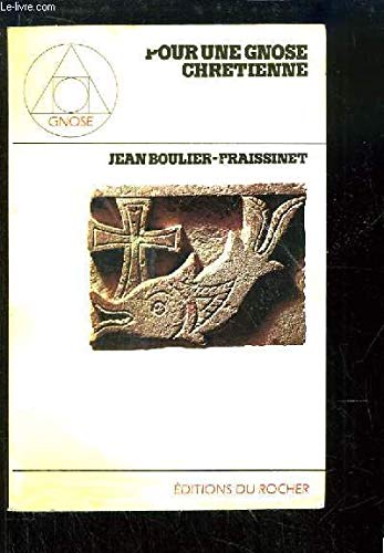 Pour une gnose chrétienne Contemporary literature