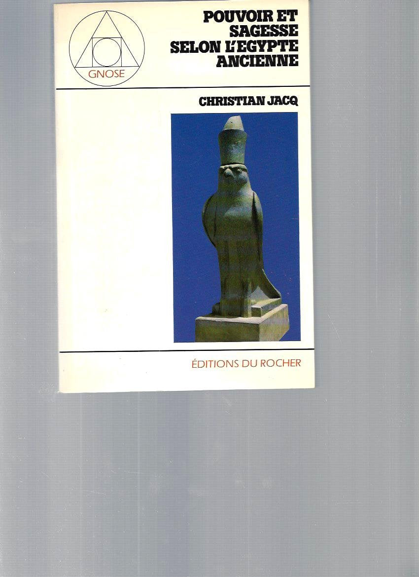 Pouvoir et sagesse selon l'Égypte ancienne Books
