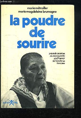 La poudre de sourire / le témoignage de marie metrailler Books
