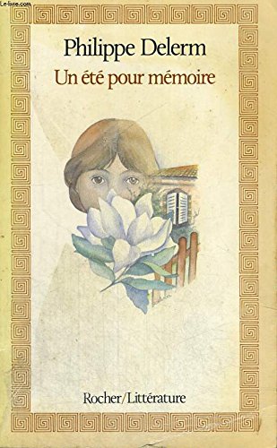 Un Été pour mémoire (Rocher littérature) book