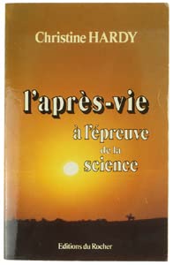 L'après-vie a l'epreuve de la science (Homme et Univers) Books