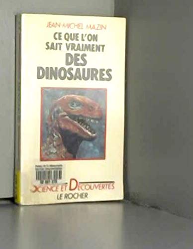 Ce que l'on sait vraiment des dinosaures book