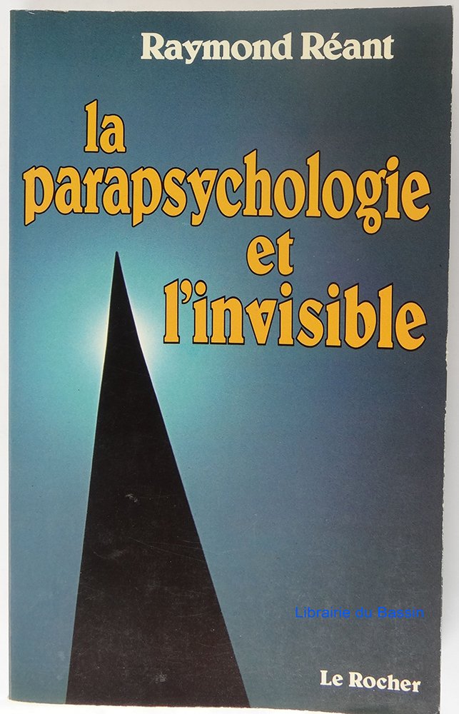 La parapsychologie et l'invisible (Homme et Univers) Books