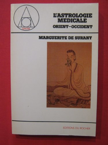 L'Astrologie médicale : Orient-Occident Books