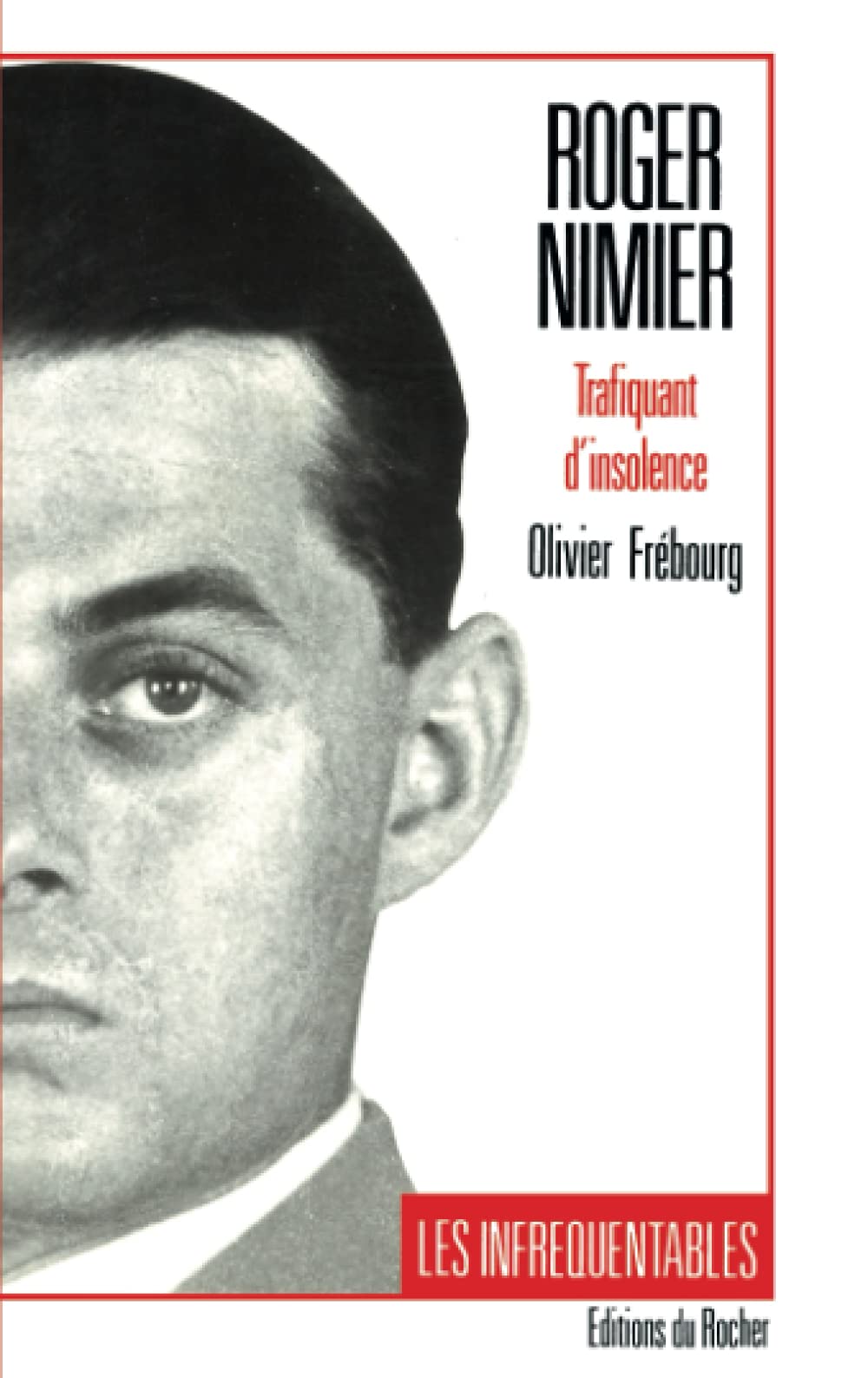 Roger Nimier : trafiquant d'insolence book