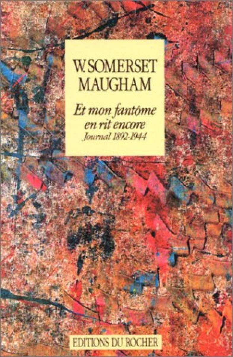 Et mon fantôme en rit encore : journal (1892-1944) Books