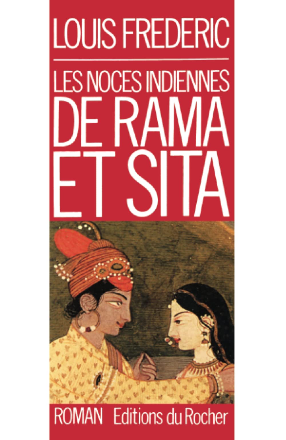 Les Noces Indiennes de Râma et Sîtâ book