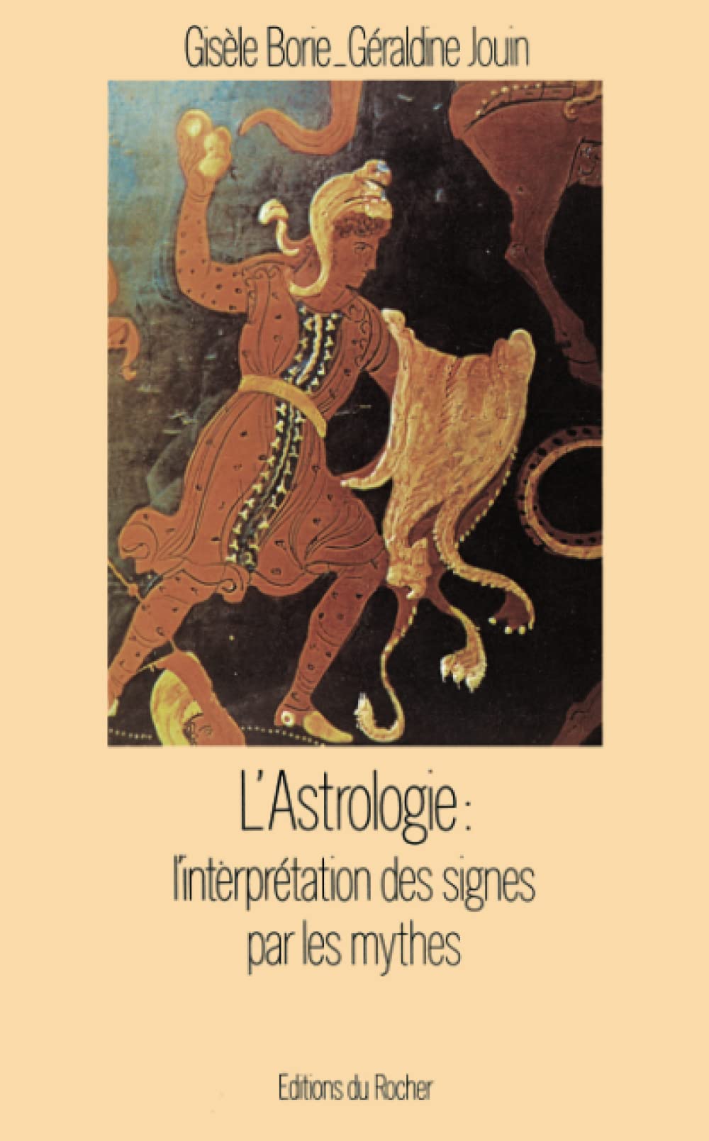 L'Astrologie : l'interprétation des signes par les mythes Religion & Esotericism
