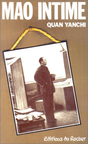 Mao intime: Le chef de ses gardes du corps raconte Books