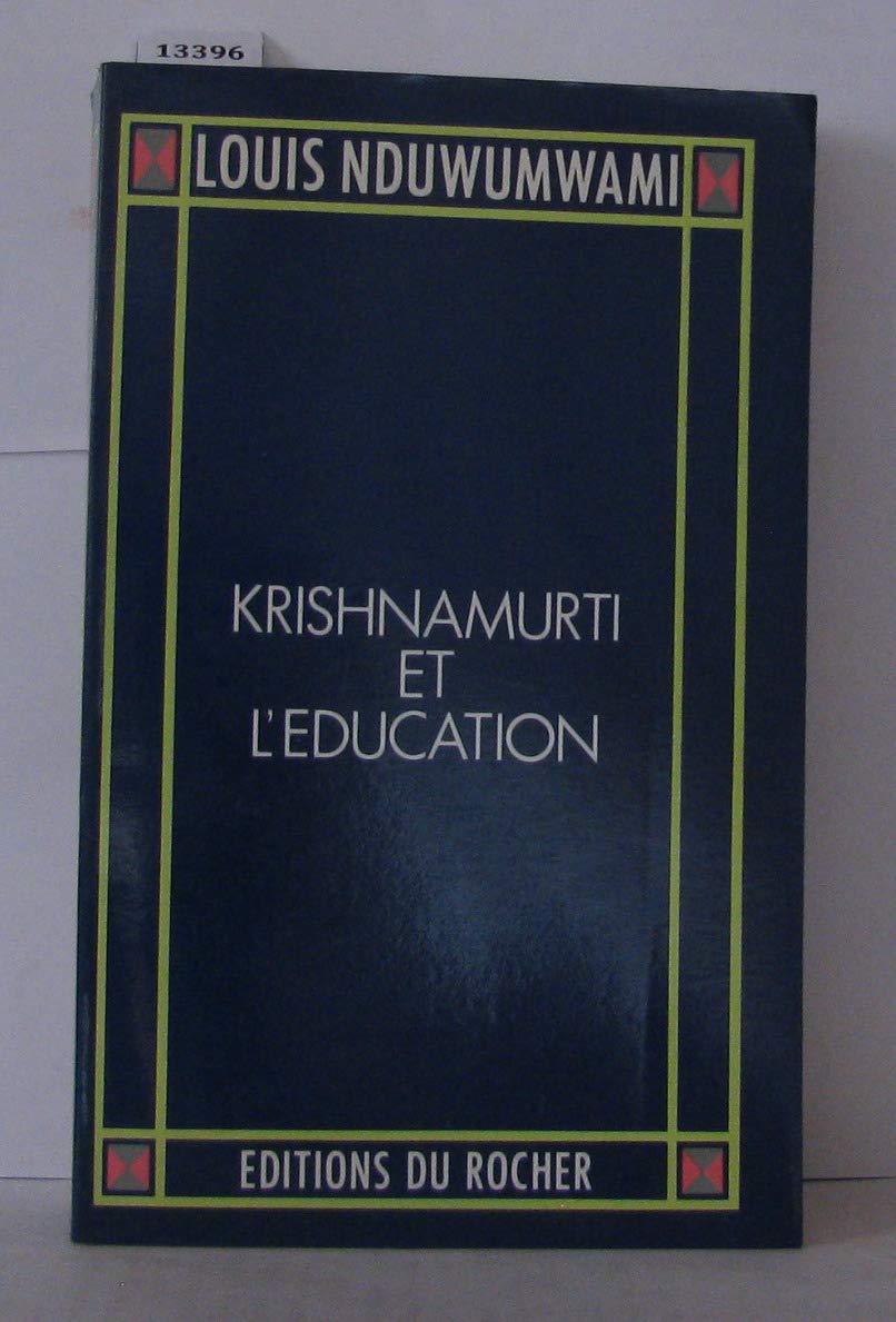 Krishnamurti et l'education (Tradition) Books