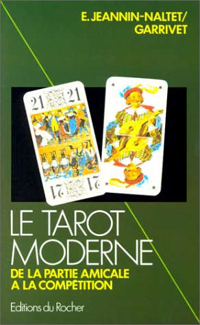 Le tarot moderne : de la partie amicale à la compétition book