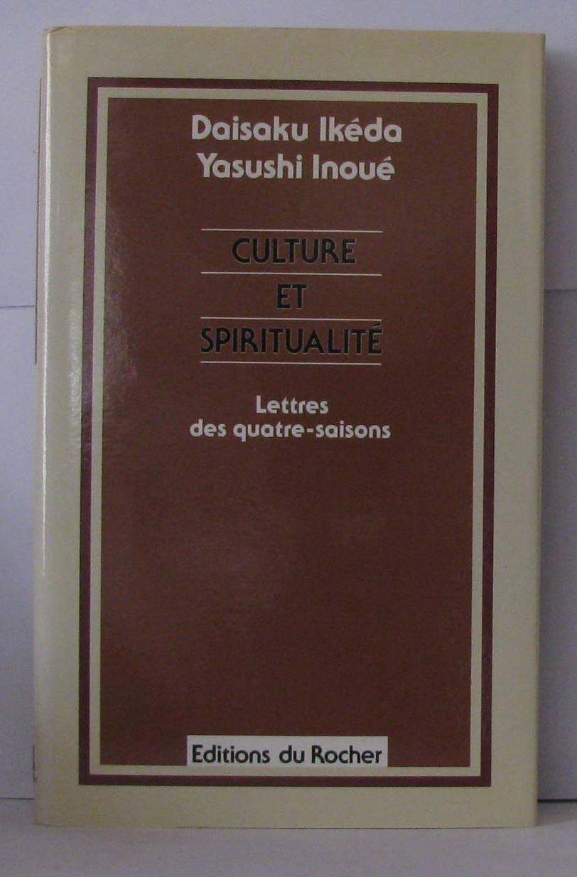 Culture et spiritualité : lettres des quatre saisons book