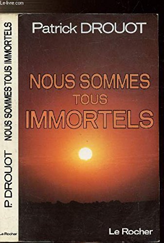 Nou somm tou immortel ned (Homme et Univers) Books