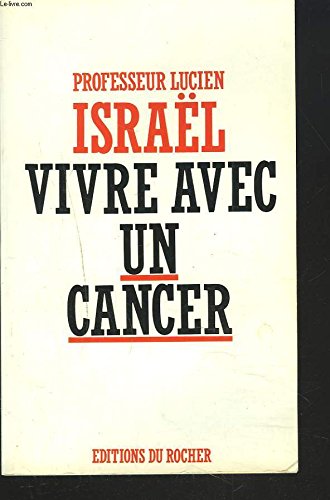 Vivre avec un cancer book