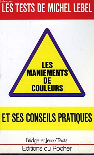 Le Maniement des couleurs Leisure, Home & Garden