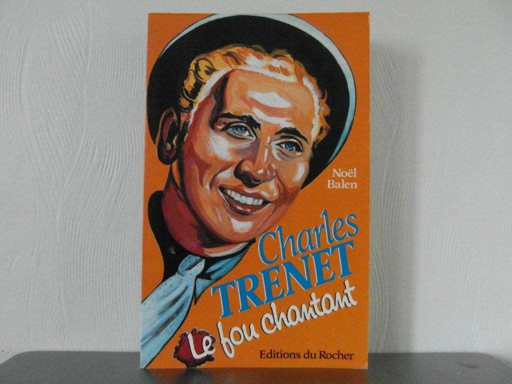 Charles trenet le fou chantant 101696 (Documents) Books