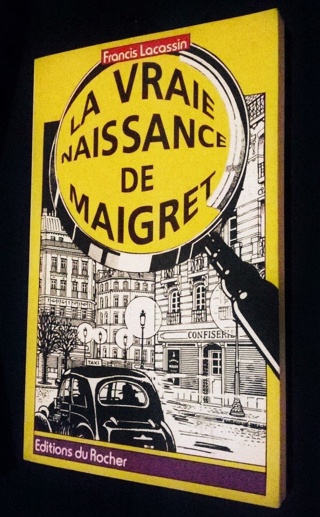 La vraie naissance de maigret / autopsie d'une légende (Litterature) Books
