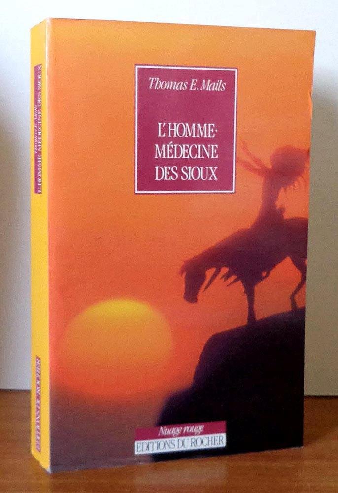 L'homme-médecine des Sioux : Fools Crow (1890-1989) Books