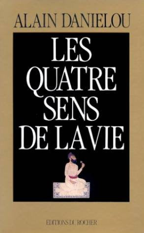 Les quatre sens de la vie: Et la structure de l'Inde traditionnelle Books