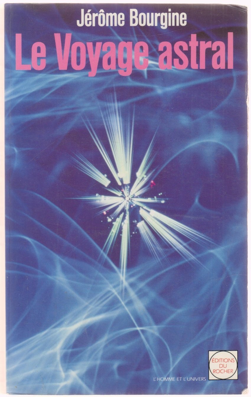 Le voyage astral (Homme et Univers) Books
