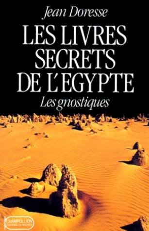 Les livres secrets de l'Egypte: Les gnostiques Books